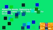 About For Books  Optimizing the Power of Action Learning: Real-Time Strategies for Developing