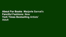 About For Books  Marjorie Sarnat's Fanciful Fashions: New York Times Bestselling Artists' Adult