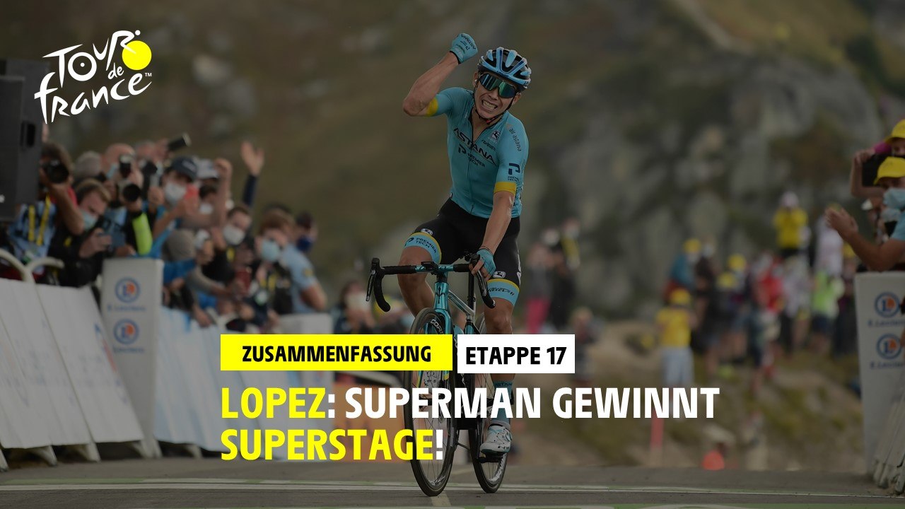 #TDF2020 - Etappe 17 - Lopez: Superman gewinnt superstage!