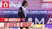 Memo Ochoa sobre Clásicos: 'En América no existe el miedo'