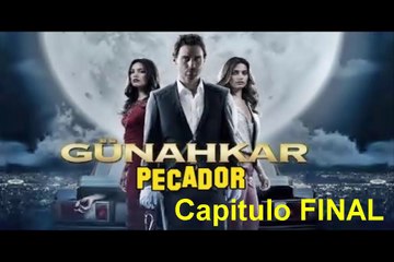 Pecador (Gunahkar) Capitulo FINAL