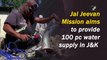 Jal Jeevan Mission aims to provide 100% water supply in J&K