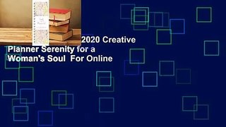 About For Books  2020 Creative Planner Serenity for a Woman's Soul  For Online