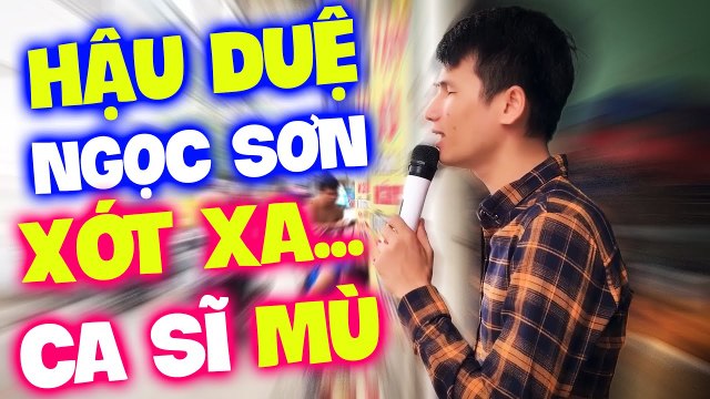 Hậu Duệ Ca sĩ Ngọc Sơn - Xuân Hòa hát Đêm Cuối còn gì xót xa hơn - Bolero Ca Sĩ Mù Hát Rong