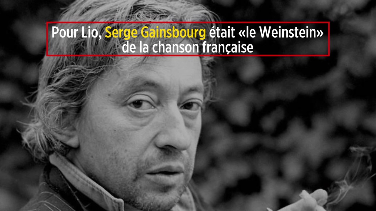 Pour Lio, Serge Gainsbourg était « le Weinstein » de la chanson française