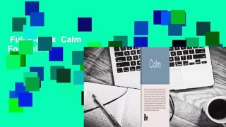 Full E-book  Calm  For Online