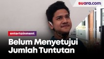 Pihak Syakir Daulay Belum Menyetujui Jumlah Tuntutan yang Diminta Pro Aktif