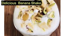 Banana Shake Recipe | Banana milkshake with ice cream