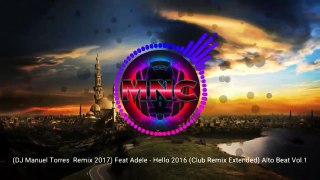 Hello Club Remix - Manuel Torres Feat Adele (Extended 2017)