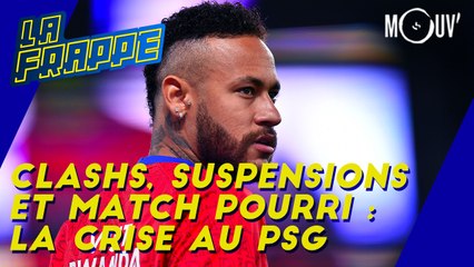 Clashs, suspensions et match pourri : la crise au PSG