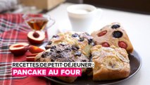 Recettes de petit-déjeuner : pancake au four