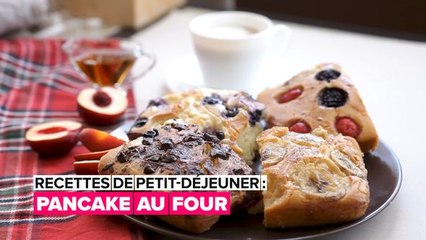 Recettes de petit-déjeuner : pancake au four