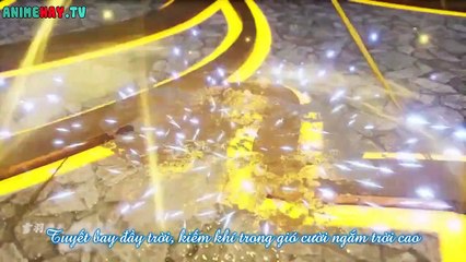 Linh Kiếm Tôn Tập 103 Vietsub