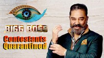 Bigg Boss 4 Rules & Regulation | Contestants Quarantine • Kamal Hassan