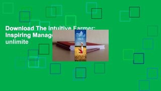 Download The Intuitive Farmer: Inspiring Management Success unlimite