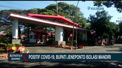 Bupati Jeneponto Positif Corona, Lanjut Isolasi Mandiri