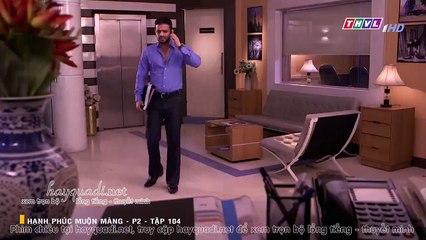 hạnh phúc muộn màng tập 104 phần 2 - phim thvl1 long tieng hanh phuc muon mang p2 tap 105