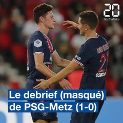 Le débrief de PSG-Metz
