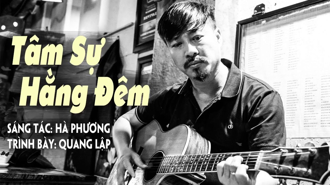Tâm Sự Hằng Đêm - Quang Lập