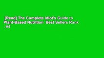 [Read] The Complete Idiot's Guide to Plant-Based Nutrition  Best Sellers Rank : #4