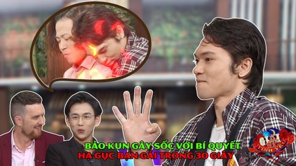 Bảo Kun gây sốc với bí quyết hạ gục bạn gái trong 30 giây 