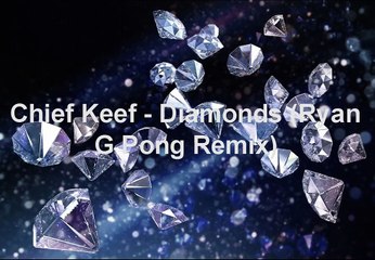 Chief Keef Diamonds
