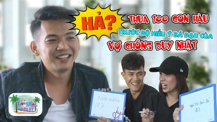 Mai Quốc Việt cay đắng thua 100 con hàu trước độ hiểu ý bá đạo của vợ chồng Duy Nhất