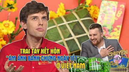 Trai Tây hết hồn vì ám ảnh bánh chưng ngày tết ở Việt Nam 