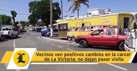 Vecinos ven positivos cambios en la cárcel de La Victoria; no dejan pasar visita
