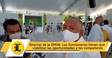 Director de la OMSA: Los funcionarios tienen que viabilizar las oportunidades a los compañeros