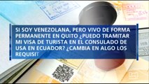 ¿Puede una venezolana solicitar su visa de turismo de Estados Unidos desde la capital ecuatoriana?