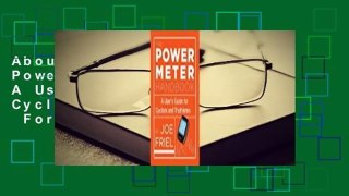 About For Books  The Power Meter Handbook: A User's Guide for Cyclists and Triathletes  For Online