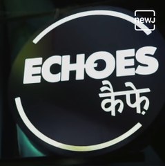 Watch The Story Of Echoes Cafe, The Only Cafe Run By Deaf And Mute