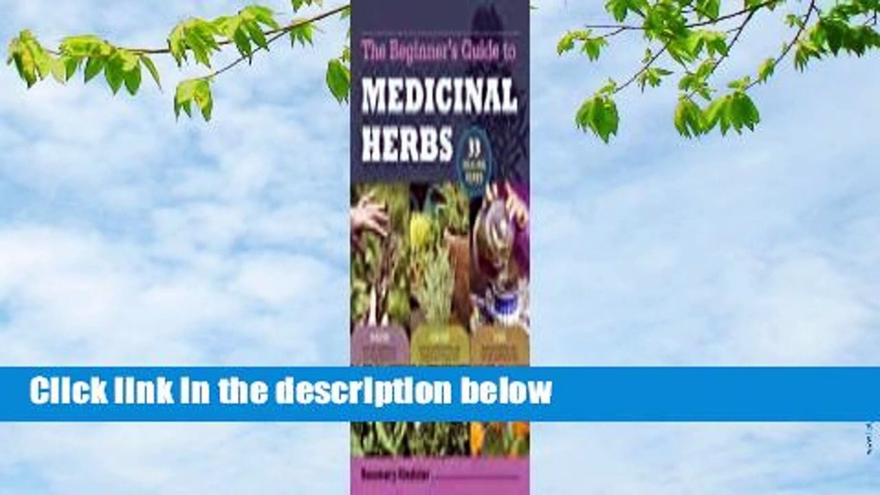 Full version  Rosemary Gladstar's Medicinal Herbs: A Beginner's Guide  For Online