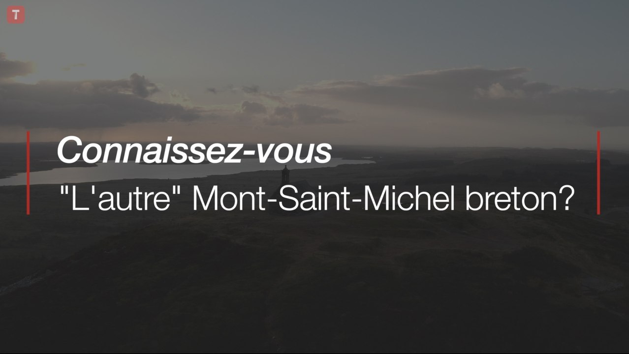 Connaissez-vous : "l'autre" Mont Saint-Michel breton ?