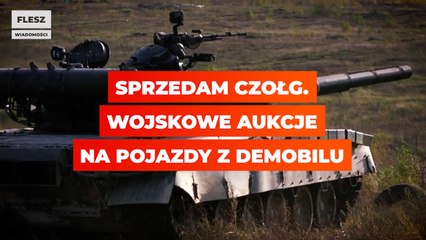 Sprzedam czołg, czyli wojskowe aukcje na pojazdy z demobilu