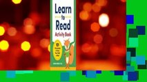 About For Books  Learn to Read Activity Book: 101 Fun Lessons to Teach Your Child to Read Complete