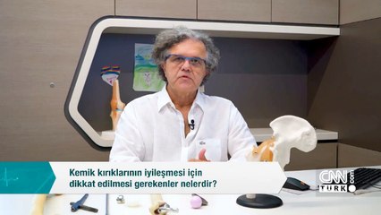 Kemik kırıklarının iyileşmesi için dikkat edilmesi gerekenler nelerdir? | Video