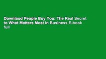 Downlaod People Buy You: The Real Secret to What Matters Most in Business E-book full