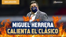 'Si no hay clásicos en Liguilla no es culpa nuestra'; Piojo tiró contra Chivas