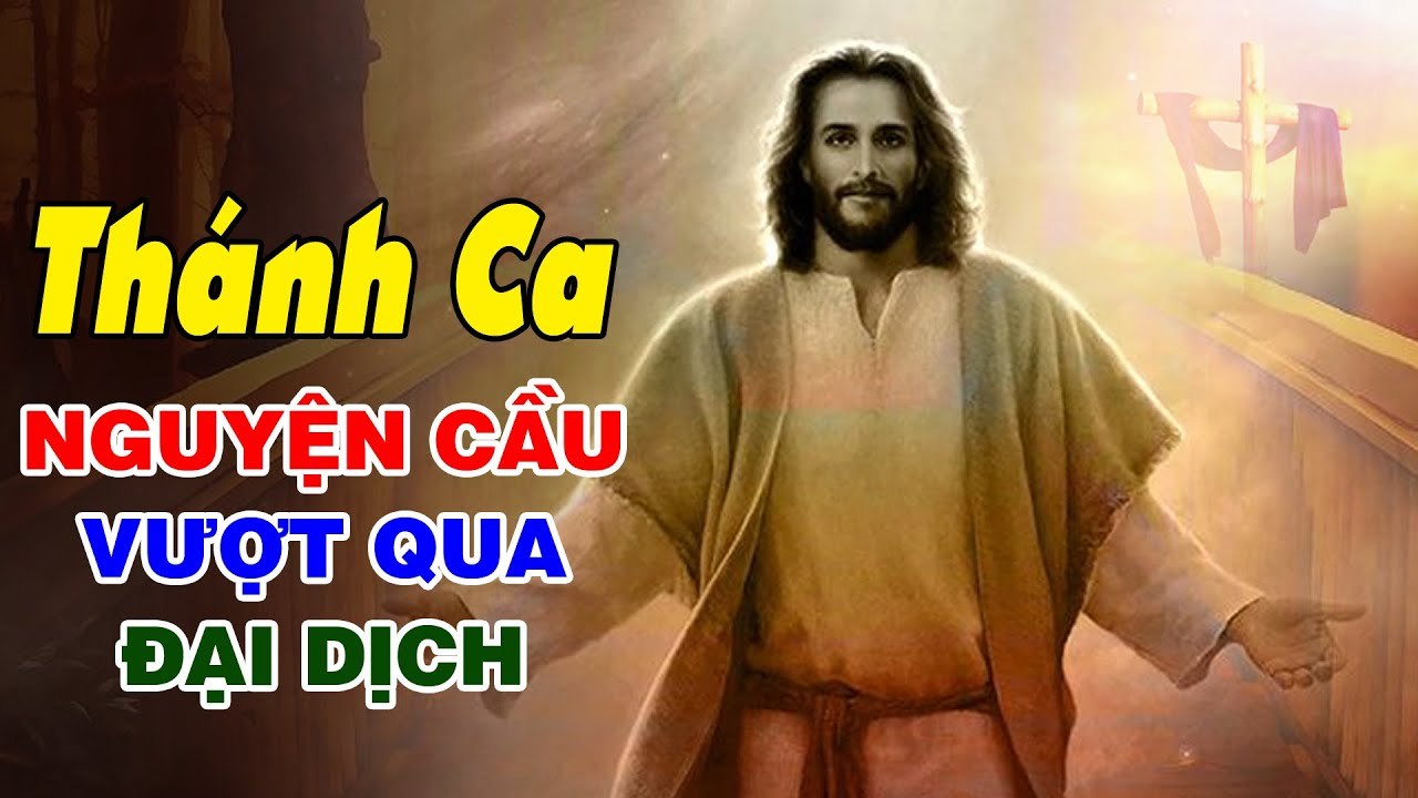 TUYỆT ĐỈNH THÁNH CA NGHE VÀ CẦU NGUYỆN - Nhạc Thánh Ca Nguyện Cầu Vượt Qua Đại Dịch Hay Nhất