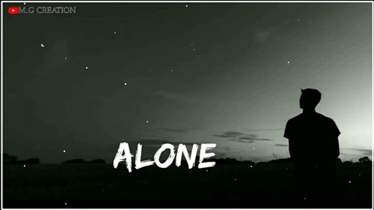 Alone Whatsapp Status_sweat_ _ Sad Song Status