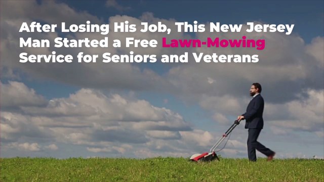 After Losing His Job, This New Jersey Man Started a Free Lawn-Mowing Service for Seniors a