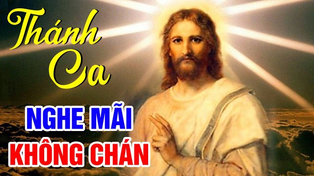 Nhạc Thánh Ca Hay Nhất Hiện Nay 2020 - LK Nhạc Thánh Ca Chúa Nghe Mãi Không Chán
