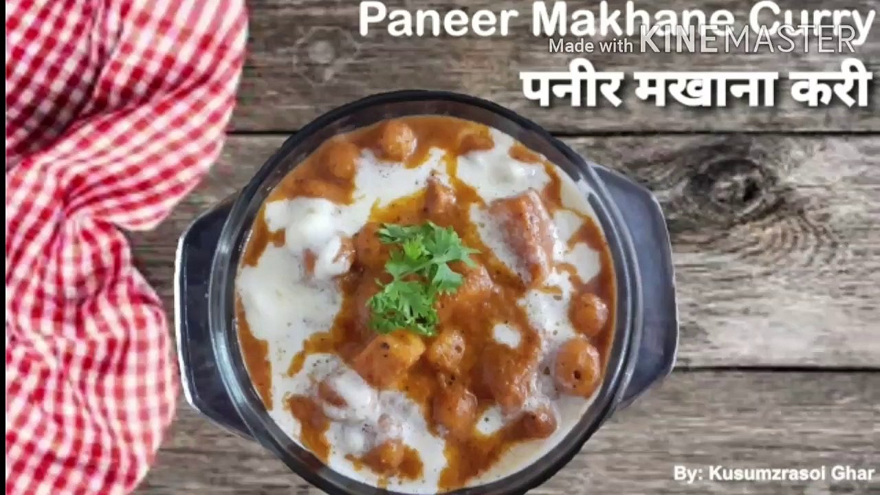 Paneer Makhana Curry