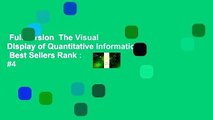 Full version  The Visual Display of Quantitative Information  Best Sellers Rank : #4