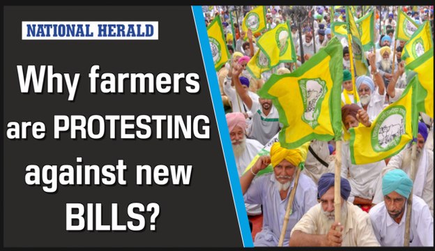 Why farmers are protesting against new bills