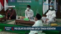 PKB Gelar Doa Bersama untuk Tenaga Kesehatan Indonesia