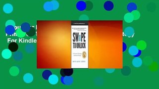 About For Books  Swipe to Unlock: The Primer on Technology and Business Strategy  For Kindle