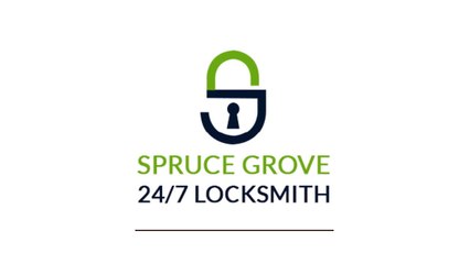 Spruce Grove 24/7 Locksmith - Fast Service, Friendly Prices, Free Estimates